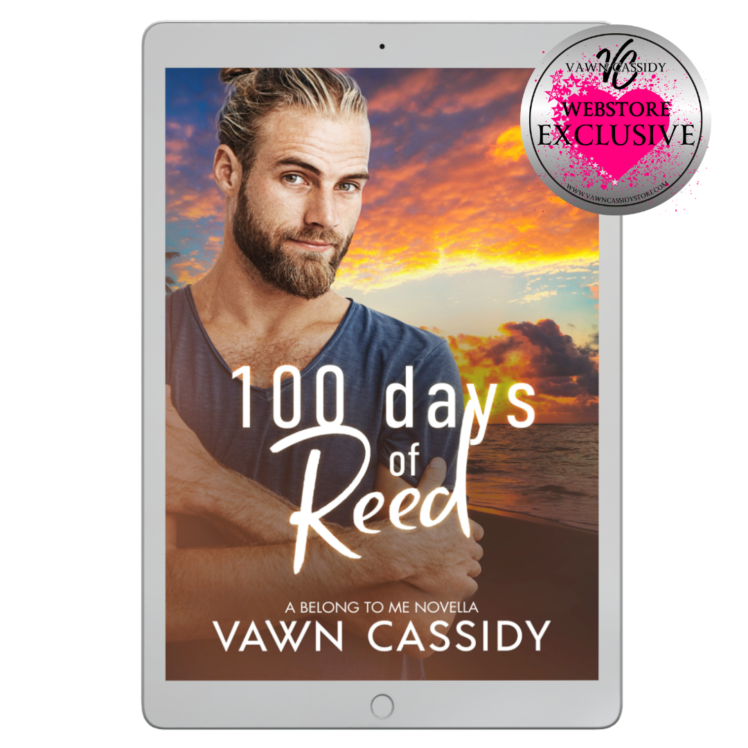 Belong to Me 100 Days of Reed M/F written by Vawn Cassidy. Contemporary Romance.