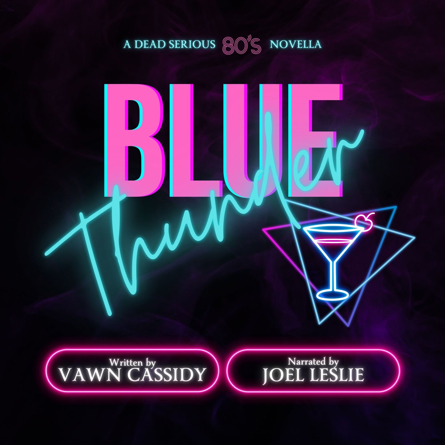 Neon-style book cover of 'Blue Thunder' with text and a cocktail icon on a dark background.