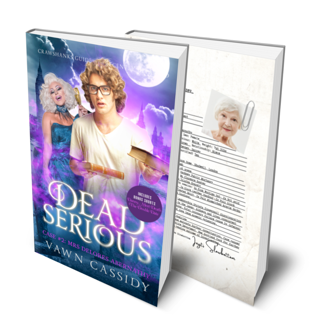 Crawshanks Guide to the Recently Departed. Dead Serious Case #2 Mrs Delores Abernathy by Vawn Cassidy. LGBTQ+ Queer MM Romance. Mystery. Supernatural. Paranormal. Dark Comedy. Hardback. Special Edition Hidden Cover Print Edition