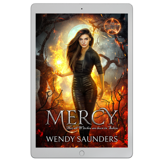 Mercy The Guardians Series 1 Book 1  by Wendy Saunders Supernatural Paranormal PNR Urban Fantasy Magical Realism
