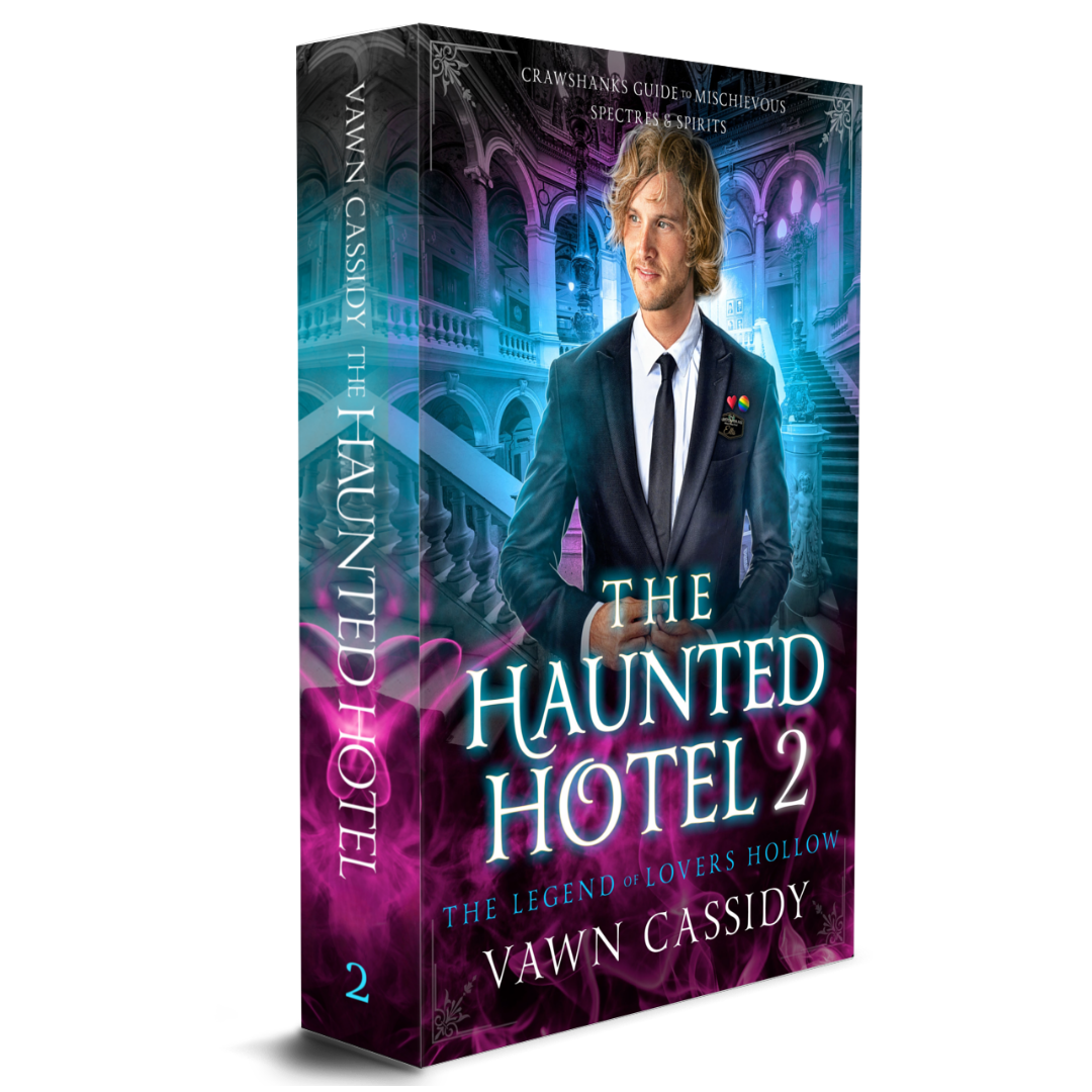 Crawshanks Guide to Mischievous Spectres and Spirits The Haunted Hotel 2 The Legend of Lovers Hollow Standard Print Paperback