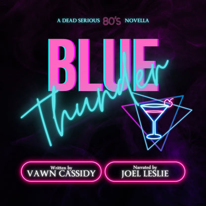 Neon-style book cover of 'Blue Thunder' with text and a cocktail icon on a dark background.