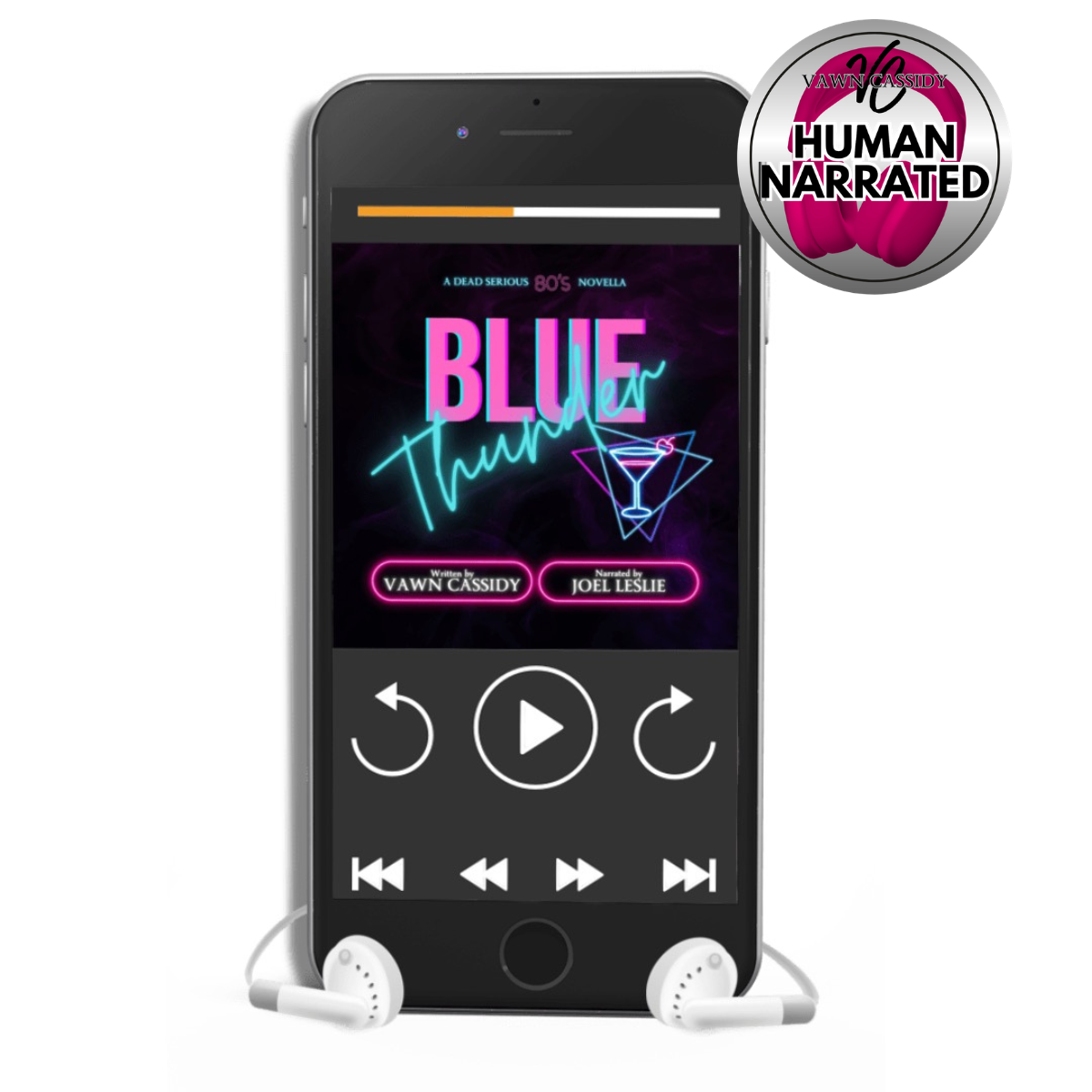 Blue Thunder Audiobook graphic with phone and headphones. Cover reads Blue Thunder Written by Vawn Cassidy and narrated by Joel Leslie.