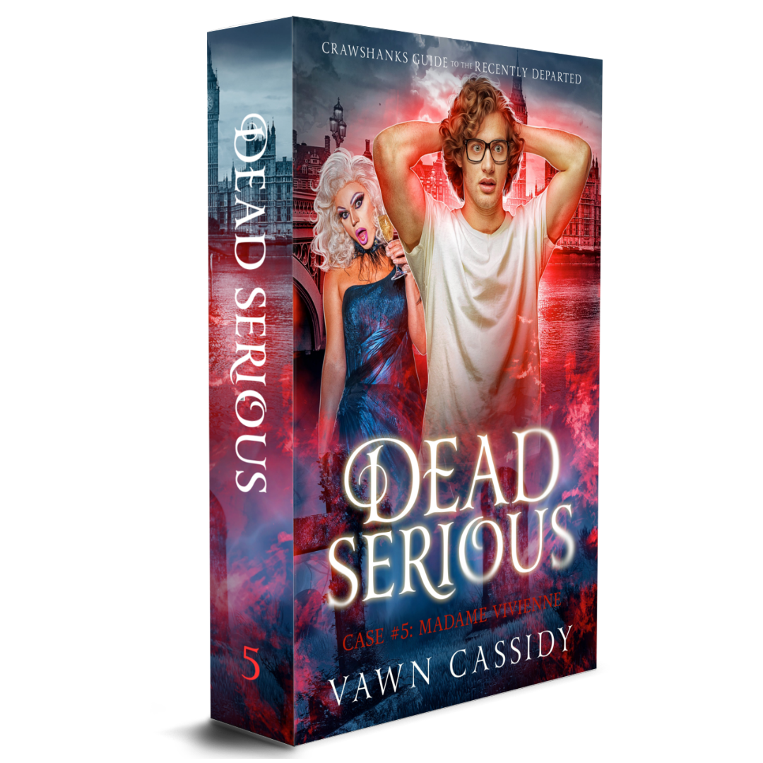 Crawshanks Guide to the Recently Departed Dead Serious Case #5 Madame Vivienne by Vawn Cassidy Standard Print Paperback 