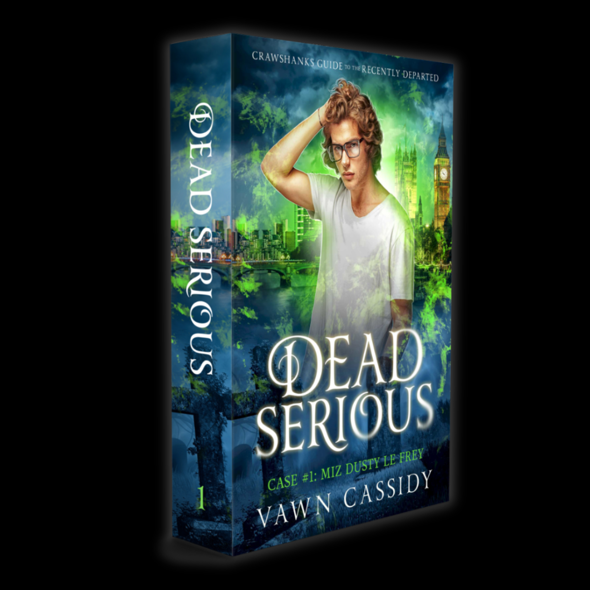 A boxed book cover for the novel 'Dead Serious' by Dawn Cassidy, shown at a three-quarter angle against a black background. The cover features a young man in a white t-shirt with glasses, set against a glowing green and blue London backdrop with Big Ben and a river.