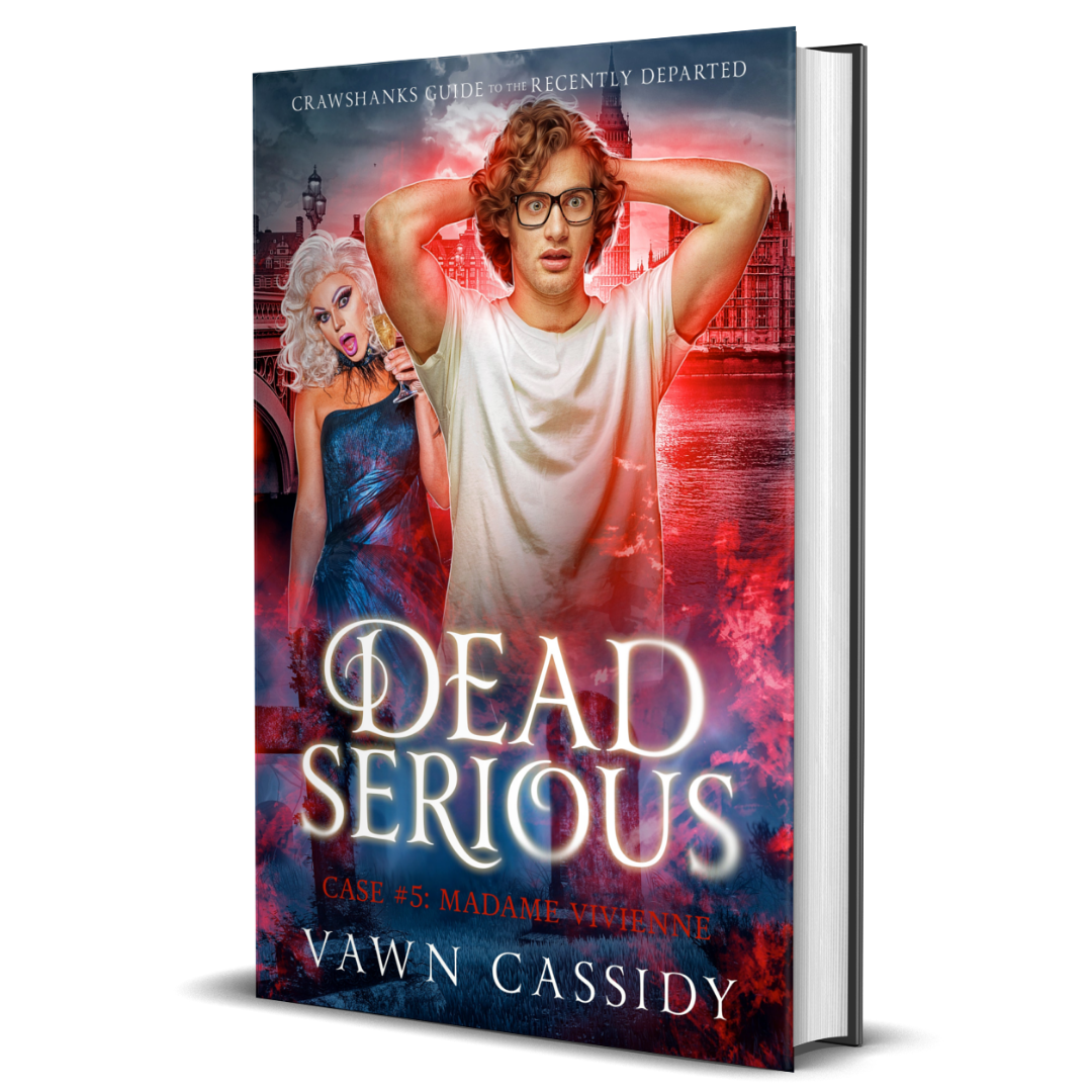 Crawshanks Guide to the Recently Departed by Vawn Cassidy. Hardback. Hidden Cover. MM Romance. MM Romantic Comedy. MM Paranormal Romance.