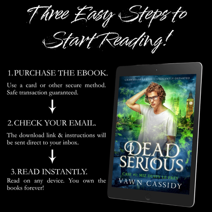 Promotional graphic for 'Dead Serious' by Vawn Cassidy, showing an ebook on a tablet with text on how to start reading.