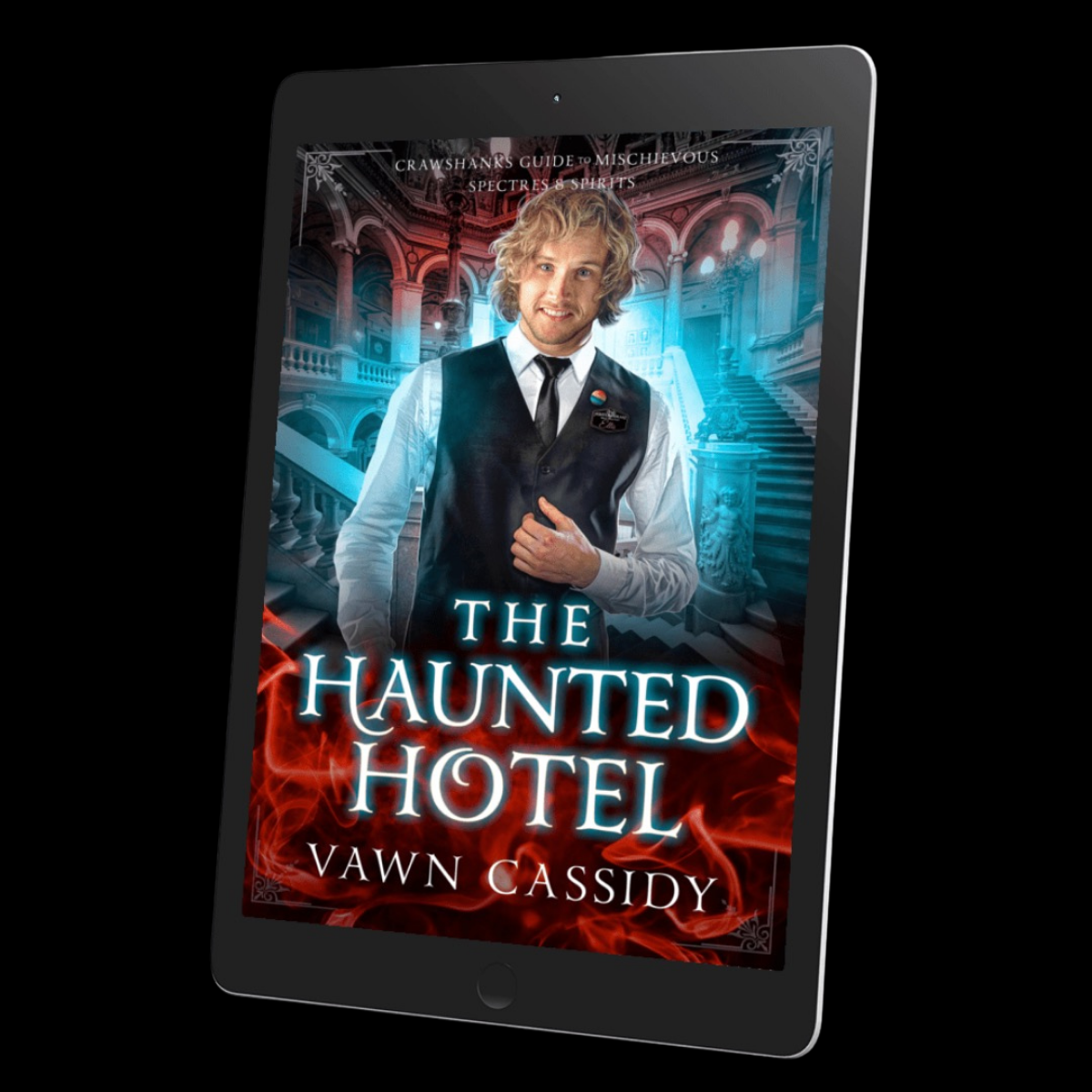 A tablet device displaying a book cover for "The Haunted Hotel" by Vawn Cassidy, shown against a solid black background.