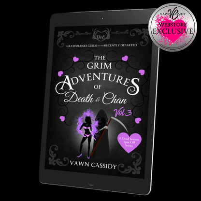 A tablet displaying the book cover of 'The Grim Adventures of Death & Chan Vol. 3' by Vawn Cassidy, shown against a black background with a circular badge reading 'Vawn Cassidy Webstore Exclusive'.