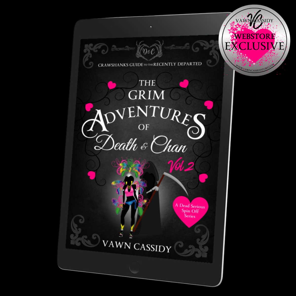 A tablet displaying the book cover of 'The Grim Adventures of Death & Chan Vol. 2' by Vawn Cassidy, shown on a black background with a 'Webstore Exclusive' badge in the top right corner.