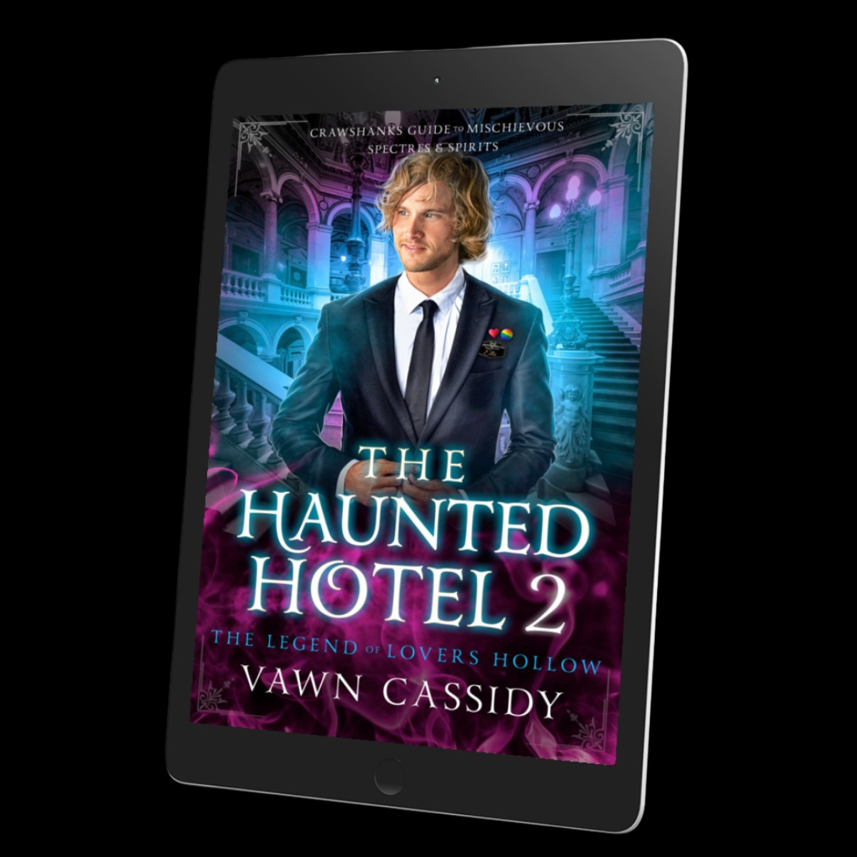 The Haunted Hotel Book 2 by Vawn Cassidy Ebook Mock Up on Black Background