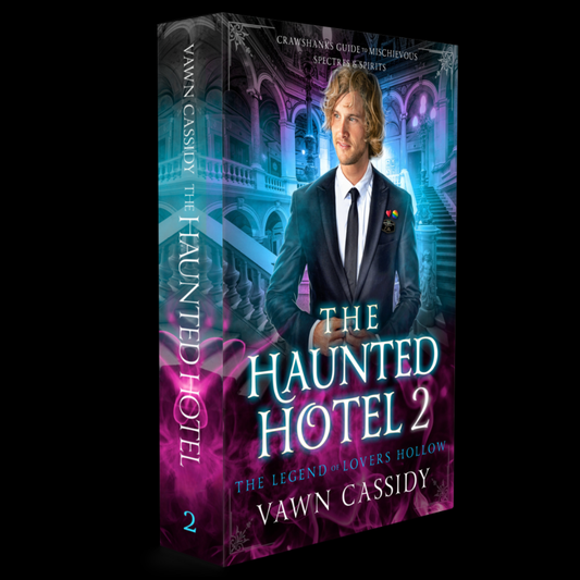 Book cover for 'The Haunted Hotel 2' by Vawn Cassidy, featuring a man in a dark suit against a glowing purple and blue haunted hotel interior, with the title in large neon-style text.